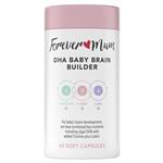 Forever Mum DHA Baby Brain Builder 60 Soft Capsules